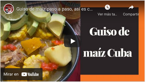 Guiso de maíz paso a paso, así es como se hace en Cuba. ( JAMALICHE )